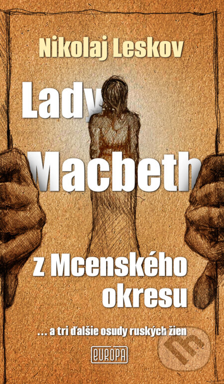 Lady Macbeth z Mcenského okresu (... a tri ďalšie osudy ruských žien) - kniha z kategorie Beletrie pro děti