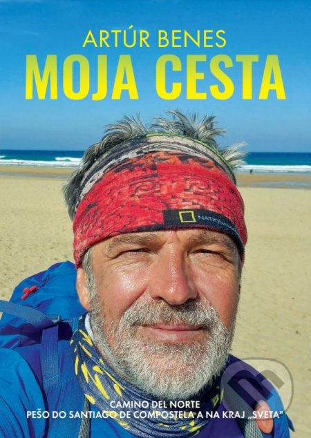Moja cesta (Pešo do Santiaga de Compostela a na kraj sveta) - kniha z kategorie Cestopisy z Evropy