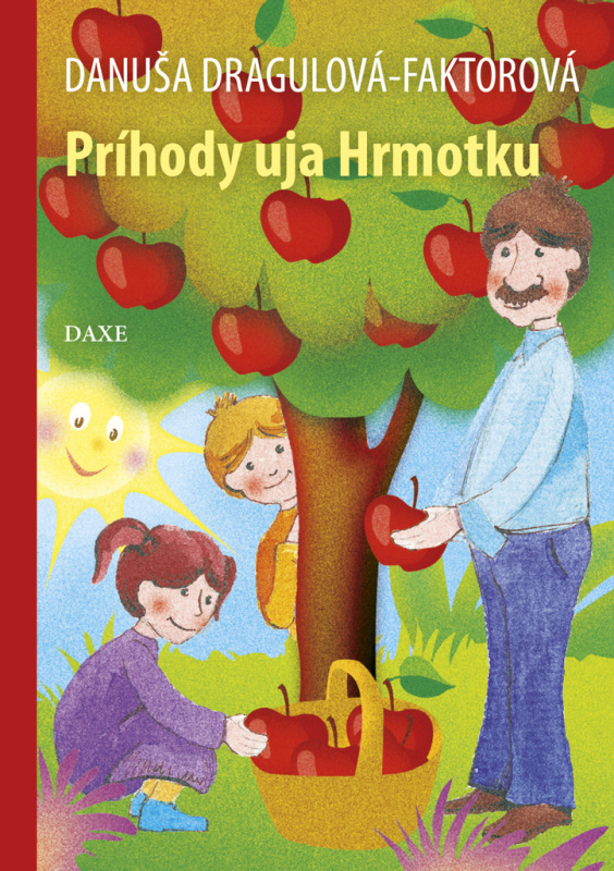 Príhody uja Hrmotku - Danuša Dragulová-Faktorová - kniha z kategorie Pro děti