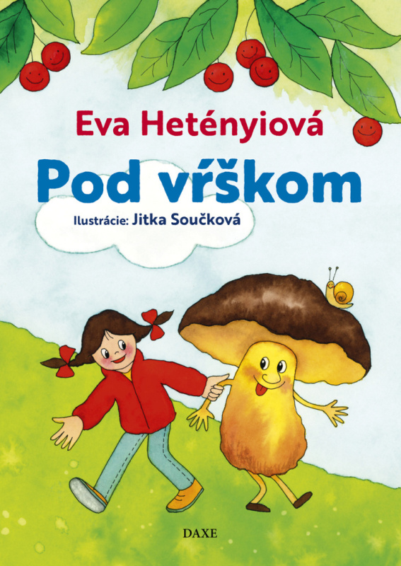 Pod vŕškom - Eva Hetényiová, Jitka Součková (Ilustrátor) - kniha z kategorie Básničky