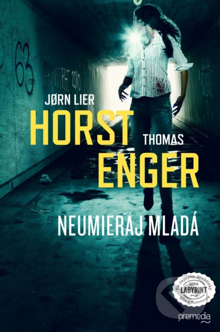 Neumieraj mladá - Jorn Lier Horst, Thomas Enger - kniha z kategorie Detektivky, thrillery a horory