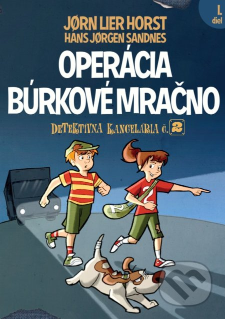 Operácia Búrkové mračno - Hans Jorgen Sandnes (ilustrátor), Jorn Lier Horst - kniha z kategorie Beletrie pro děti