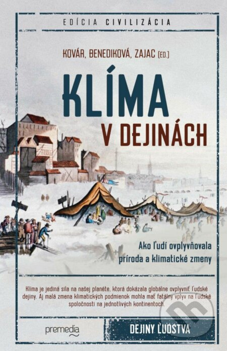 Klíma v dejinách (Ako ľudí ovplyvňovala príroda a klimatické zmeny) - kniha z kategorie Odborné a naučné