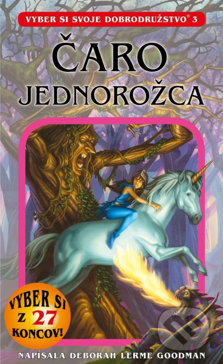 Čaro jednorožca - Deborah Lerme Goodman - kniha z kategorie Beletrie pro děti