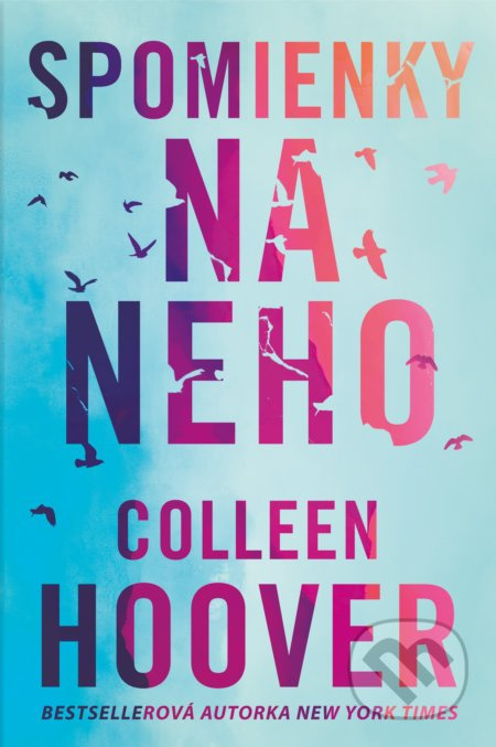 Spomienky na neho - Colleen Hoover - kniha z kategorie Romantická