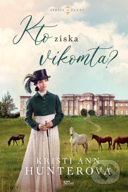 Kto získa vikomta? - Kristi Ann Hunter - kniha z kategorie Společenská beletrie