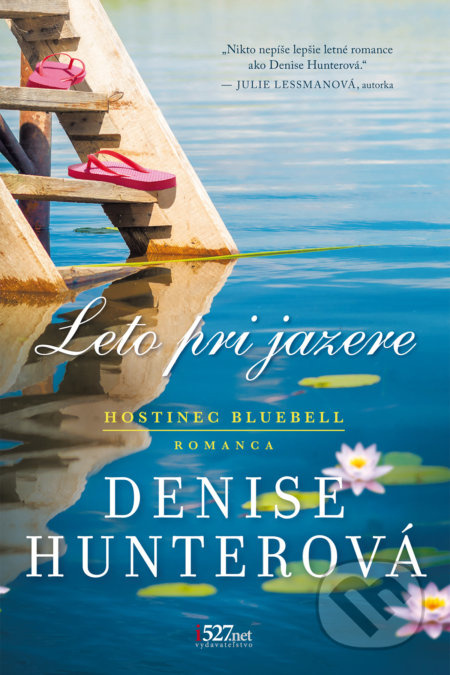 Leto pri jazere - Denise Hunter - kniha z kategorie Společenská beletrie