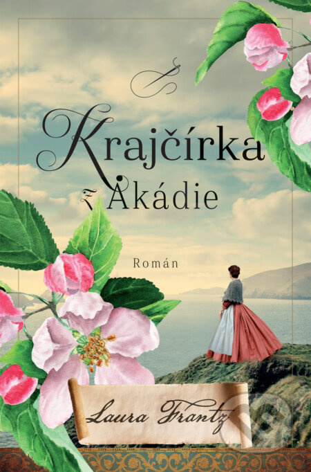 Krajčírka z Akádie - Laura Frantz - kniha z kategorie Romantická