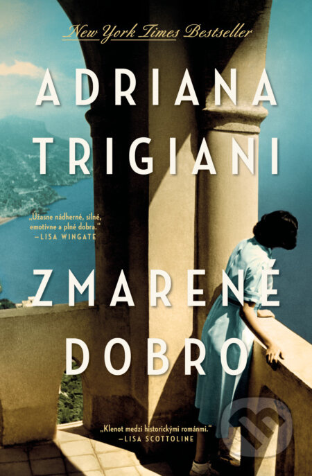 Zmarené dobro - Adriana Trigiani - kniha z kategorie Společenská beletrie