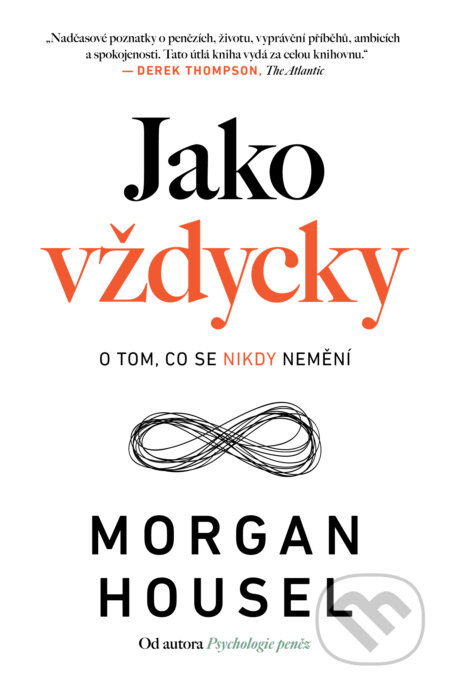 Jako vždycky - O tom, co se nikdy nemění