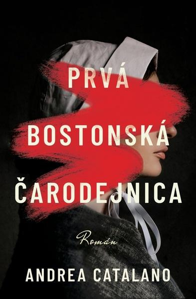 Prvá bostonská čarodejnica