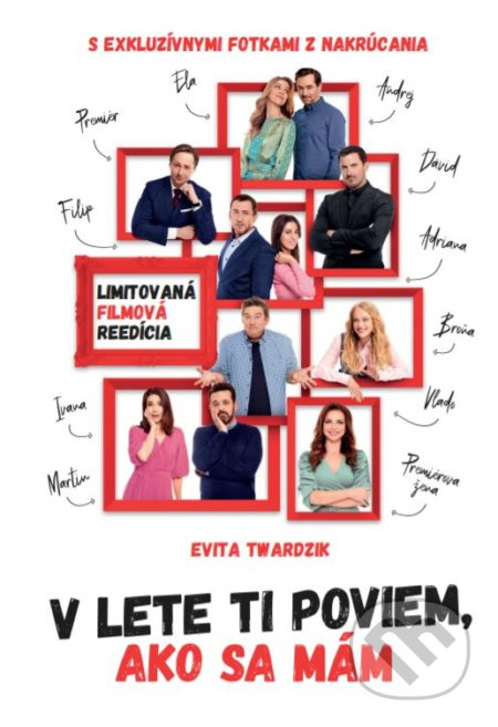 V lete ti poviem, ako sa mám (Limitovaná filmová reedícia) - kniha z kategorie Společenská beletrie
