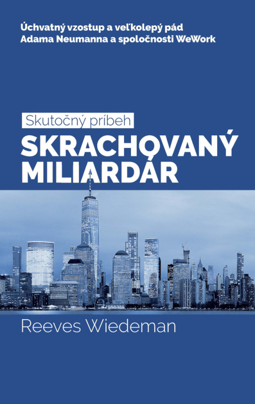Skrachovaný miliardár (Billion Dollar Loser (Skutočný príbeh)) - kniha z kategorie Byznys a management
