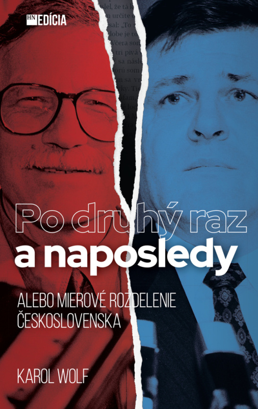 Po druhý raz a naposledy (alebo Mierové rozdelenie Československa) - kniha z kategorie Historie
