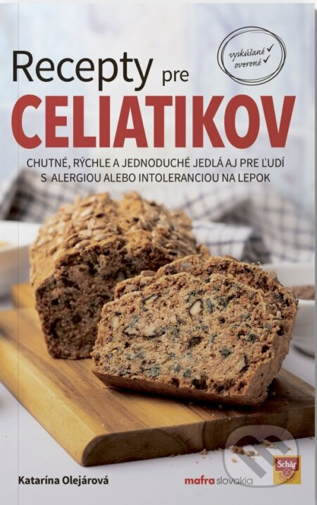 Recepty pre celiatikov (Chutné, rýchle a jednoduché jedlá aj pre ľudí s alergiou alebo intoleranciou na lepok) - kniha z kategorie Zdraví a životní…