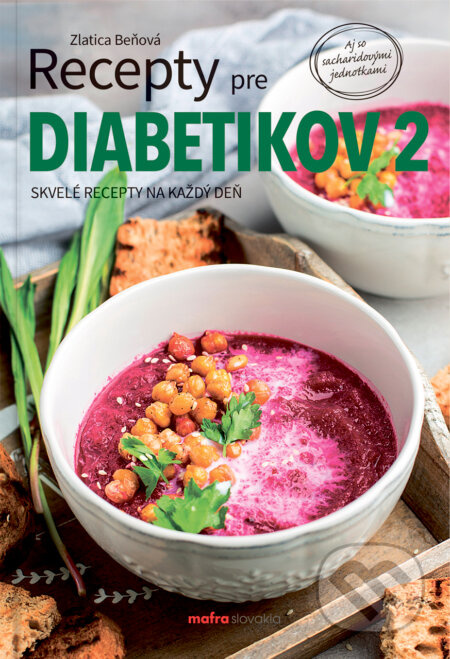 Recepty pre diabetikov 2 (Skvelé recepty na každý deň) - kniha z kategorie Diety a zdravá výživa