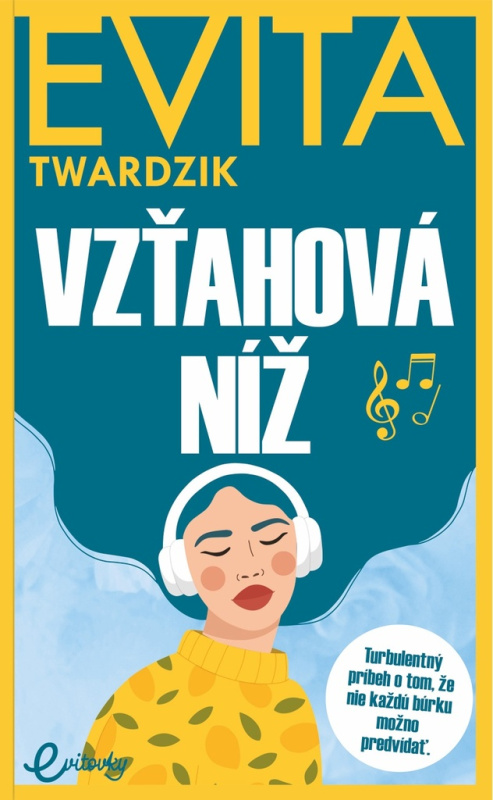 Vzťahová níž - Evita Twardzik - kniha z kategorie Beletrie pro děti
