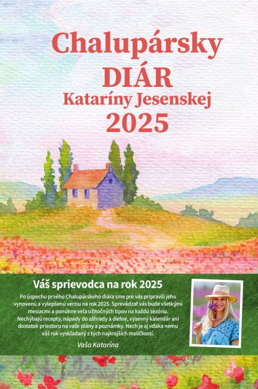 Chalupársky diár Kataríny Jesenskej 2025 - Katarína Jesenská