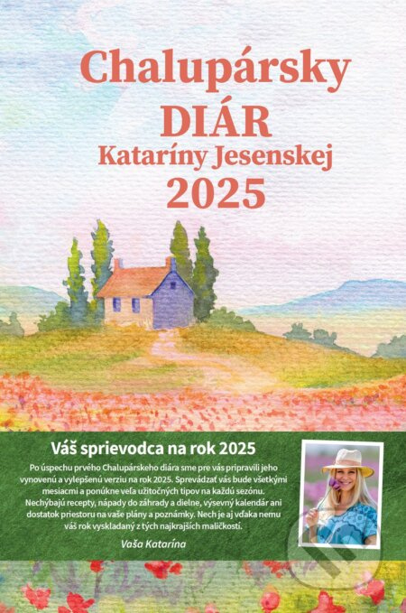 Chalupársky diár Kataríny Jesenskej 2025 - Katarína Jesenská