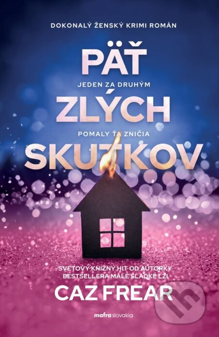 Päť zlých skutkov (Jeden za druhým, pomaly ťa zničia) - kniha z kategorie Detektivky, thrillery a horory