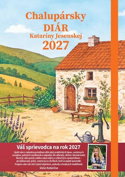 Chalupársky diár Kataríny Jesenskej 2027