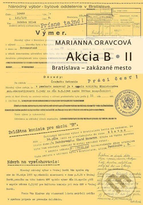 Akcia B II. (Bratislava - zakázané mesto) - Marianna Oravcová - kniha z kategorie 20. storočia