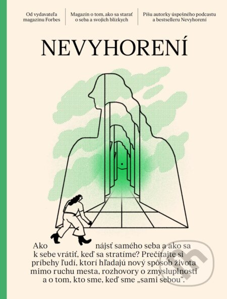 Nevyhorení (01/2022) (Magazín o tom, ako sa starať o seba a svojich blízkych) - kniha z kategorie Humanitní a společenské vědy