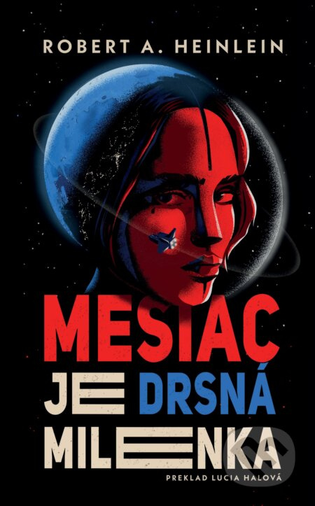 Mesiac je drsná milenka - Robert A. Heinlein - kniha z kategorie Sci-fi a fantasy