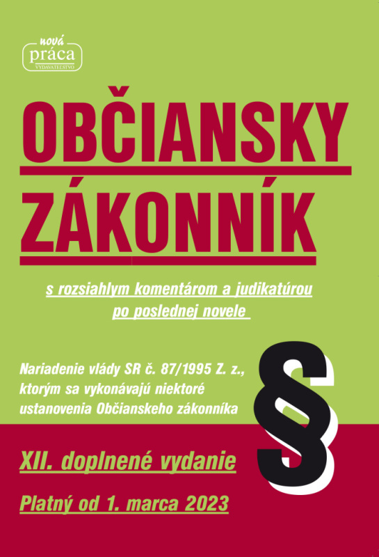 Občiansky zákonnik - XII. novelizované vydanie platný od 1. marca 2023 - kniha z kategorie Občanské právo