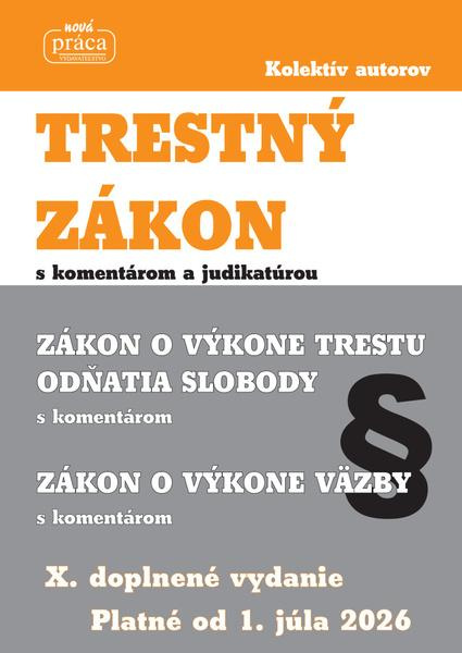 Trestný zákon 2026 (s komentárom a judikatúrou platný od 1. júla 2026) - kniha z kategorie Trestní právo