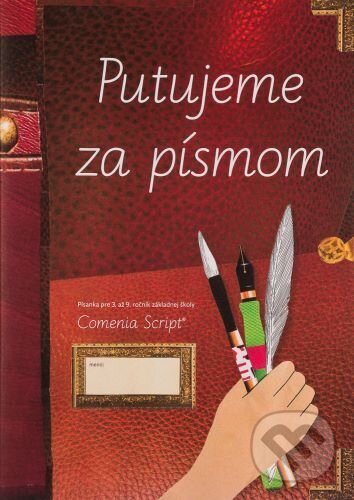 Putujeme za písmom - Písanka pre 3. až 9. ročník základnej školy - kniha z kategorie Učebnice a slovníky