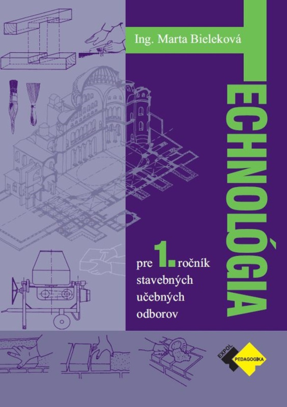 Technológia pre 1. ročník stavebných UO…