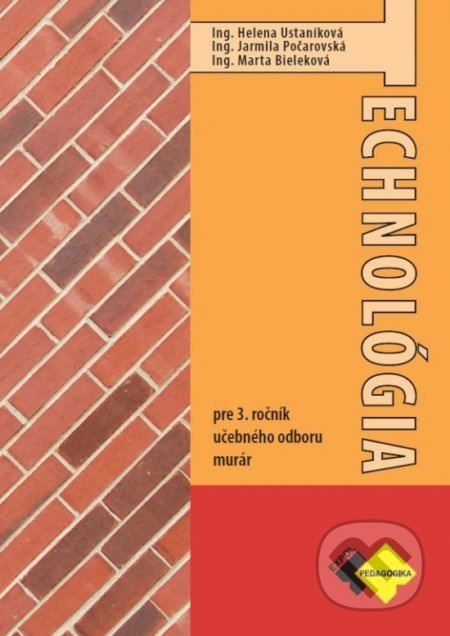 Technológia pre 3. ročník učebného odboru murár (Učebnica) - kniha z kategorie Odborné školy
