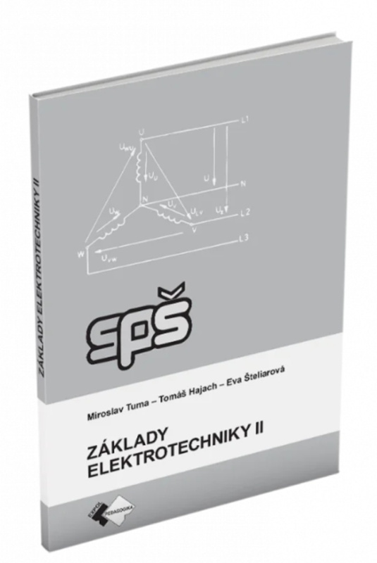 Základy elektrotechniky II. (Učebnica pre 2. ročník stredných priemyselných škôl elektrotechnických.) - kniha z kategorie Odborné školy