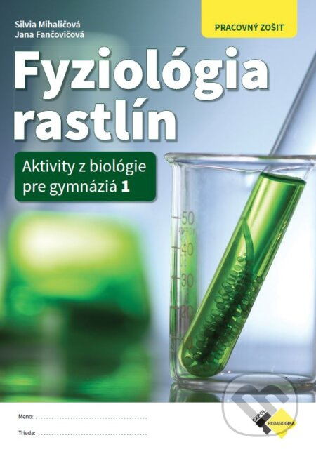 Fyziológia rastlín  (pracovný zošit) (Aktivity z biológie pre gymnáziá 1) - kniha z kategorie Gymnázia