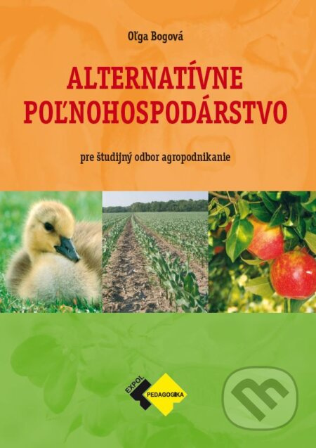 Alternatívne poľnohospodárstvo (pre študijný odbor agropodnikanie) - kniha z kategorie Odborné školy