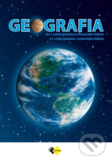 Geografia pre 1. ročník gymnázia so štvorročným štúdiom a 5. ročník gymnázia s osemročným štúdiom - kniha z kategorie Gymnázia