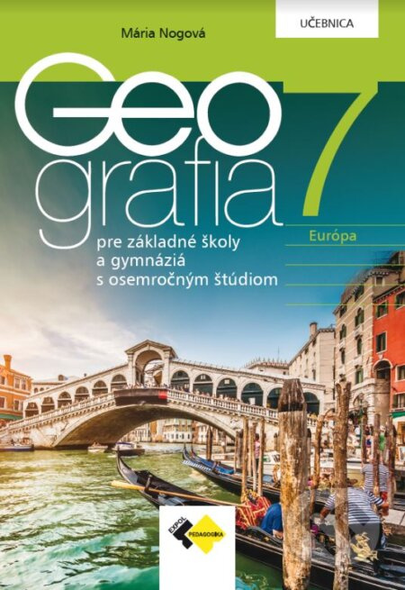 Geografia pre 7. ročník špeciálnych základných škôl a pre gymnáziá s 8-ročným štúdiom - kniha z kategorie 2. stupeň