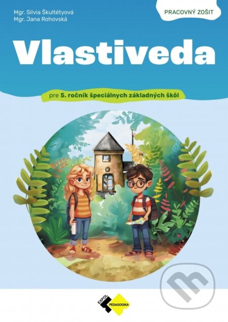 Vlastiveda pre 5. ročník špeciálnych základných škôl - pracovný zošit - kniha z kategorie Speciální pedagogika