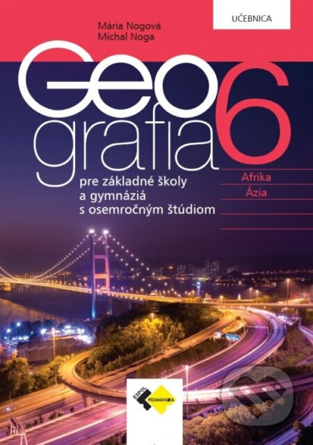Geografia pre 6. ročník ZŠ a osemročné gymnáziá – učebnica - kniha z kategorie Učebnice a slovníky