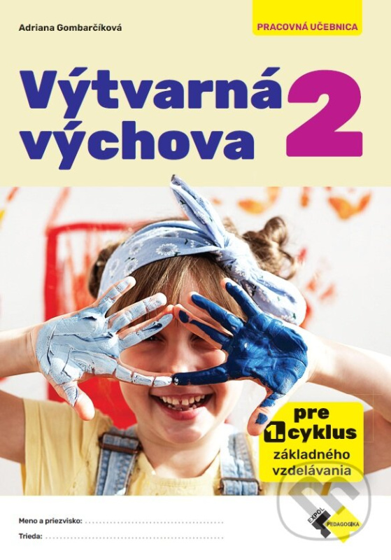 Výtvarná výchova 2 (Pre 1. cyklus základného vzdelávania) - kniha z kategorie 1. stupeň