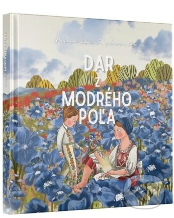 Dar z modrého poľa - Dominika Farkašová - kniha z kategorie Rozprávky