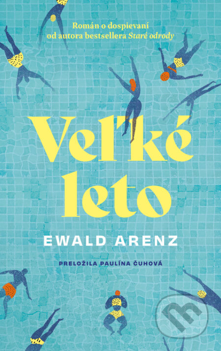 Veľké leto - Ewald Arenz