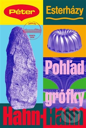 Pohľad grófky Hahn-Hahn - Péter Esterházy - kniha z kategorie Společenská beletrie