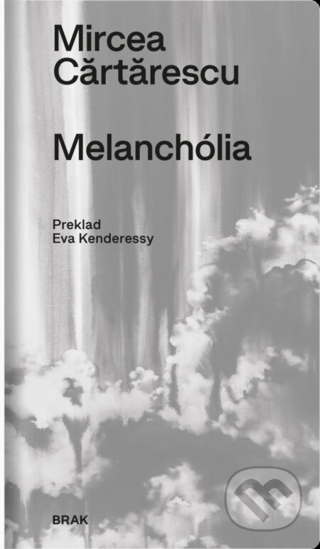Melanchólia - Mircea Cărtărescu - kniha z kategorie Společenská beletrie