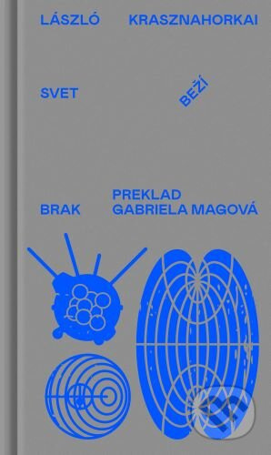 Svet beží - László Krasznahorkai - kniha z kategorie Společenská beletrie