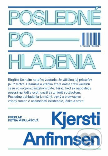 Posledné pohladenia - Kjersti Anfinnsen - kniha z kategorie Společenská beletrie
