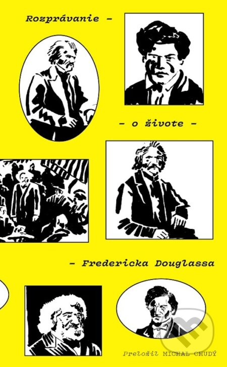 Rozprávanie o živote Fredericka Douglassa - Frederick Douglass - kniha z kategorie Životopisy