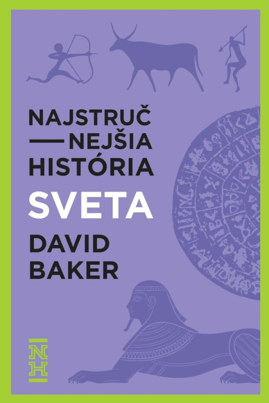Najstručnejšia história sveta (Od veľkého tresku až po budúcnosť ľudstva) - kniha z kategorie Historie