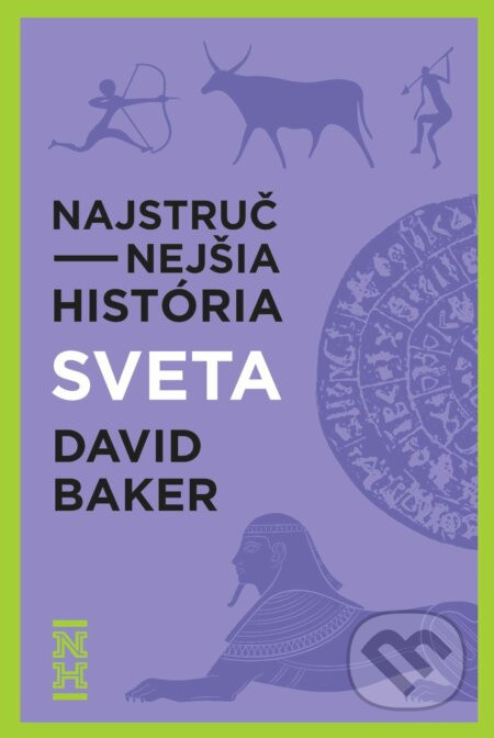 Najstručnejšia história sveta (Od veľkého tresku až po budúcnosť ľudstva) - kniha z kategorie Historie